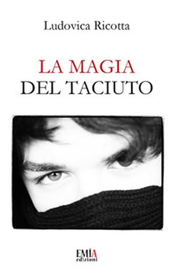 La magia del taciuto - Librerie.coop La magia del taciuto - Librerie.coop