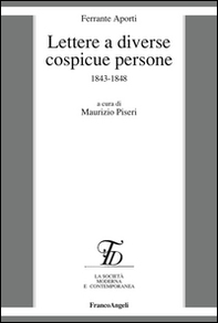 Lettere a diverse cospicue persone 1843-1848 - Librerie.coop