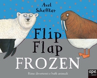 Frozen. Flip flap - Librerie.coop Frozen. Flip flap - Librerie.coop