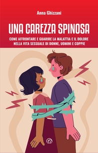 Una carezza spinosa - Librerie.coop Una carezza spinosa - Librerie.coop