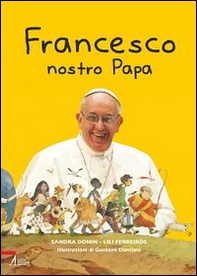 Francesco nostro papa - Librerie.coop