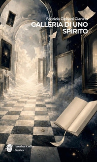 Galleria di uno spirito - Librerie.coop