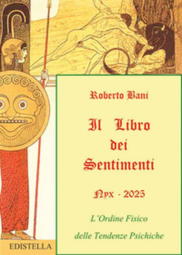 Il libro dei sentimenti. L'ordine fisico delle tendenze psichiche - Librerie.coop Il libro dei sentimenti. L'ordine fisico delle tendenze psichiche - Librerie.coop