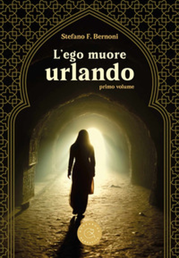 L'ego muore urlando - Vol. 1 - Librerie.coop L'ego muore urlando - Vol. 1 - Librerie.coop