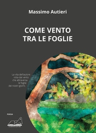Come vento tra le foglie - Librerie.coop