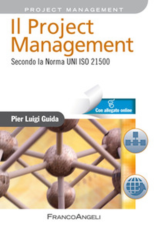 Il project management. Secondo la norma UNI ISO 21500 - Librerie.coop Il project management. Secondo la norma UNI ISO 21500 - Librerie.coop