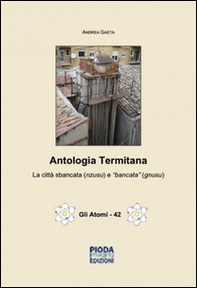 Antologia termitana. La città sbancata (nzusu) e «bancata» (gnusu) - Librerie.coop