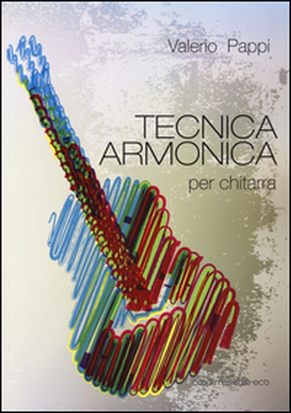 Tecnica armonica per chitarra - Librerie.coop Tecnica armonica per chitarra - Librerie.coop