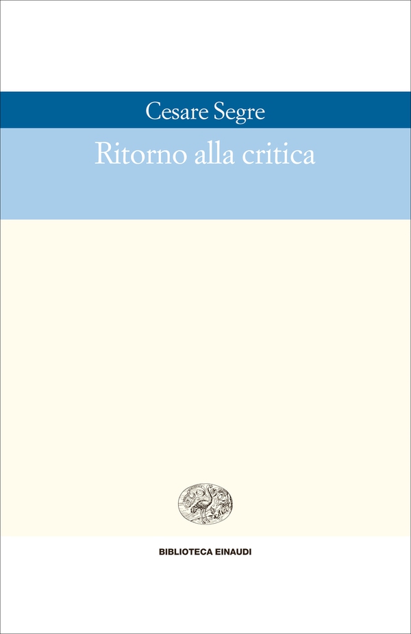 Ritorno alla critica - Librerie.coop Ritorno alla critica - Librerie.coop