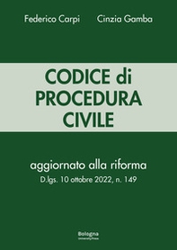 Codice di procedura civile. Aggiornato alla riforma D.lgs. 10 ottobre 2022, n. 149 - Librerie.coop Codice di procedura civile. Aggiornato alla riforma D.lgs. 10 ottobre 2022, n. 149 - Librerie.coop