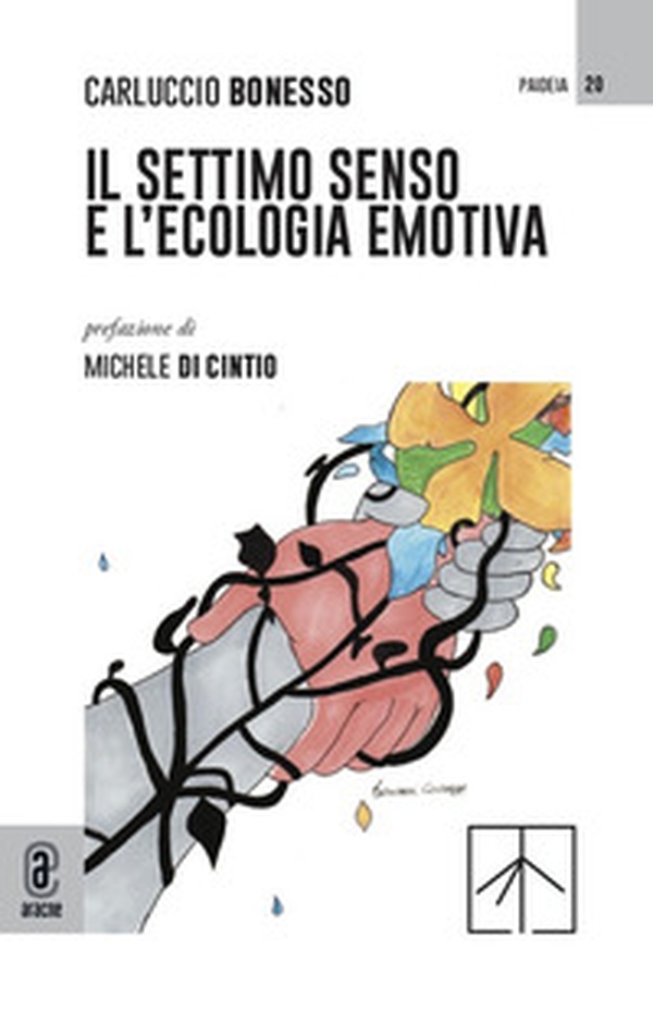 Il settimo senso e l'ecologia emotiva - Librerie.coop Il settimo senso e l'ecologia emotiva - Librerie.coop