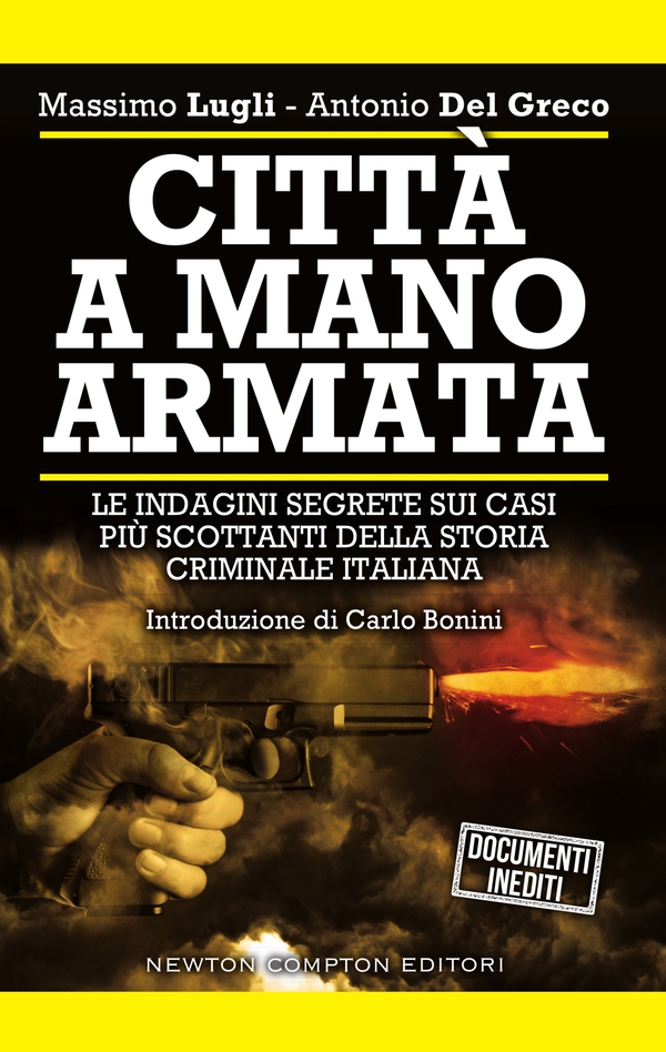 Città a mano armata - Librerie.coop Città a mano armata - Librerie.coop