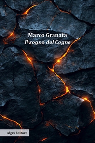 Il sogno del Cogne - Librerie.coop Il sogno del Cogne - Librerie.coop