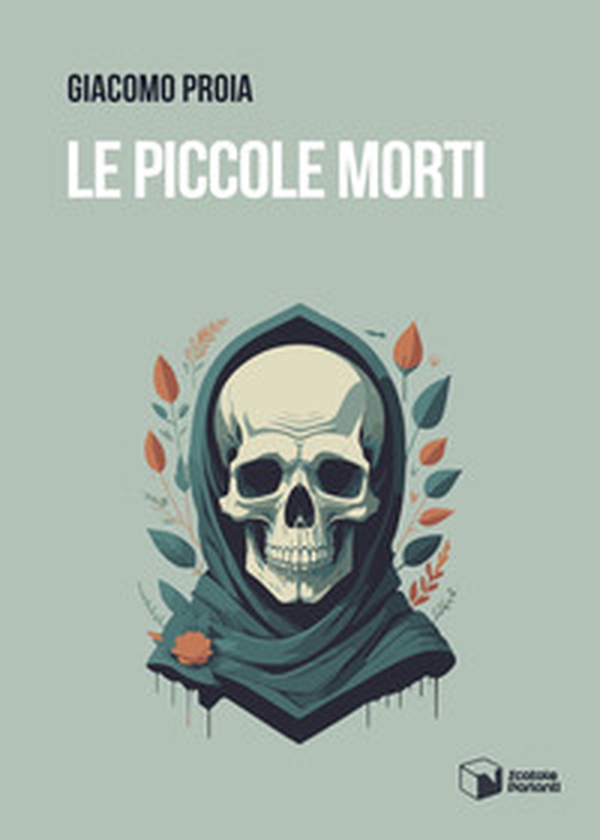 Le piccole morti - Librerie.coop Le piccole morti - Librerie.coop