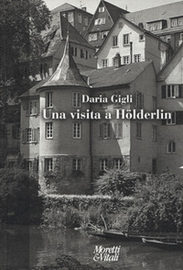 Una visita a Hölderlin - Librerie.coop Una visita a Hölderlin - Librerie.coop