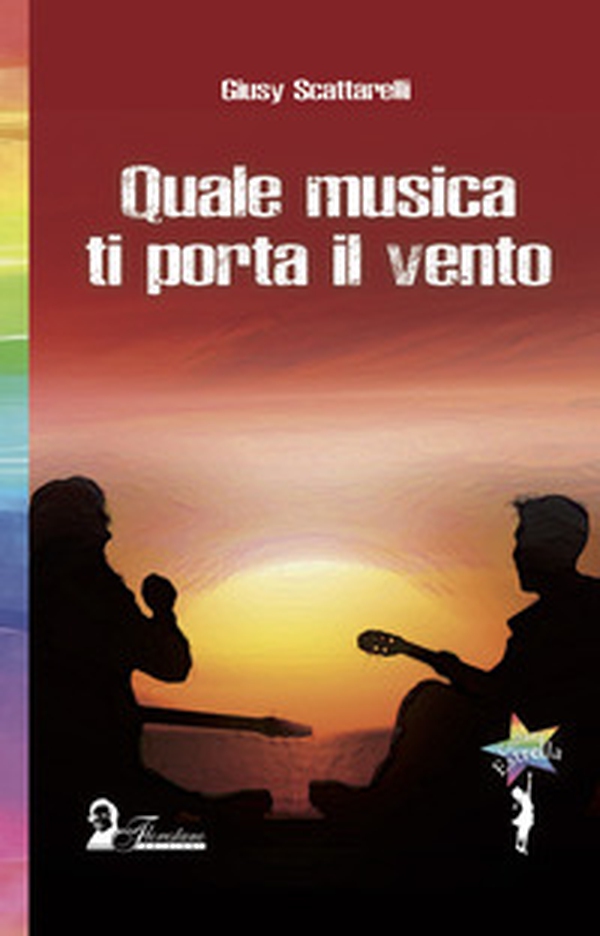 Quale musica ti porta il vento - Librerie.coop Quale musica ti porta il vento - Librerie.coop