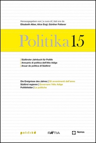Politika. Annuario di politica dell'Alto Adige - Vol. 15 - Librerie.coop