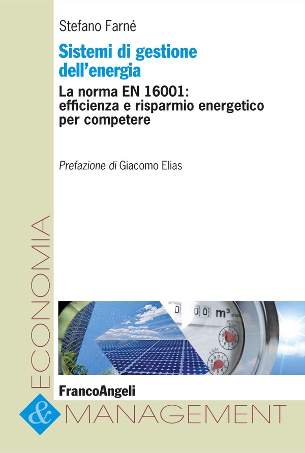 Sistemi di gestione dell'energia. La norma EN16001: efficienza e risparmio energetico per competere - Librerie.coop Sistemi di gestione dell'energia. La norma EN16001: efficienza e risparmio energetico per competere - Librerie.coop