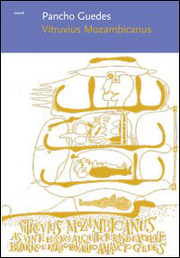 Pancho guedes vitruvius mozambicanus - Librerie.coop Pancho guedes vitruvius mozambicanus - Librerie.coop
