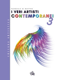 I veri artisti contemporanei - Vol. 3 - Librerie.coop
