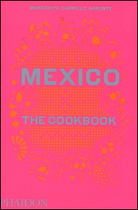 Mexico: the cookbook - Librerie.coop
