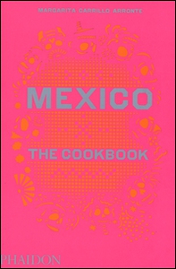 Mexico: the cookbook - Librerie.coop Mexico: the cookbook - Librerie.coop