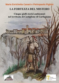 La fortezza del mistero - Librerie.coop