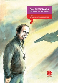 Don Peppe Diana. Per amore del mio popolo - Librerie.coop Don Peppe Diana. Per amore del mio popolo - Librerie.coop