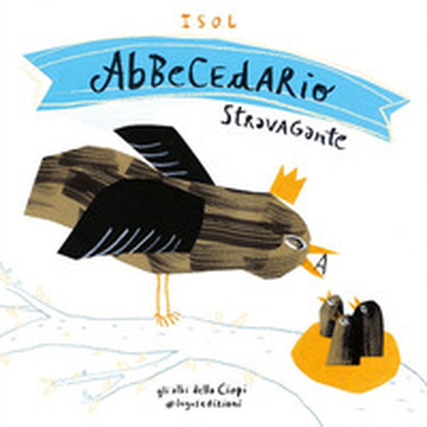Abbecedario stravagante - Librerie.coop Abbecedario stravagante - Librerie.coop