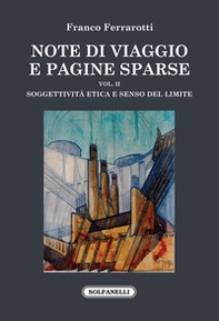 Note di viaggio e pagine sparse - Vol. 2 - Librerie.coop