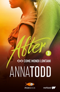 After 3. Come mondi lontani - Librerie.coop