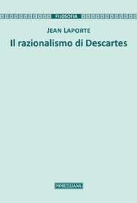 Il razionalismo di Descartes - Librerie.coop Il razionalismo di Descartes - Librerie.coop
