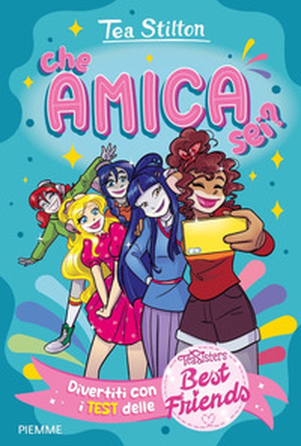 Che amica sei? Divertiti con i test delle Best Friends - Librerie.coop Che amica sei? Divertiti con i test delle Best Friends - Librerie.coop