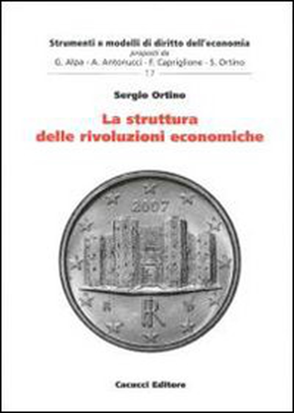 La struttura delle rivoluzioni economiche - Librerie.coop