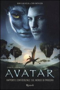 James Cameron's avatar. Rapporto confidenziale sul mondo di Pandora - Librerie.coop