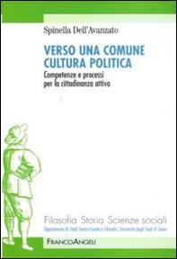 Verso una comune cultura politica. Competenze e processi per la cittadinanza attiva - Librerie.coop