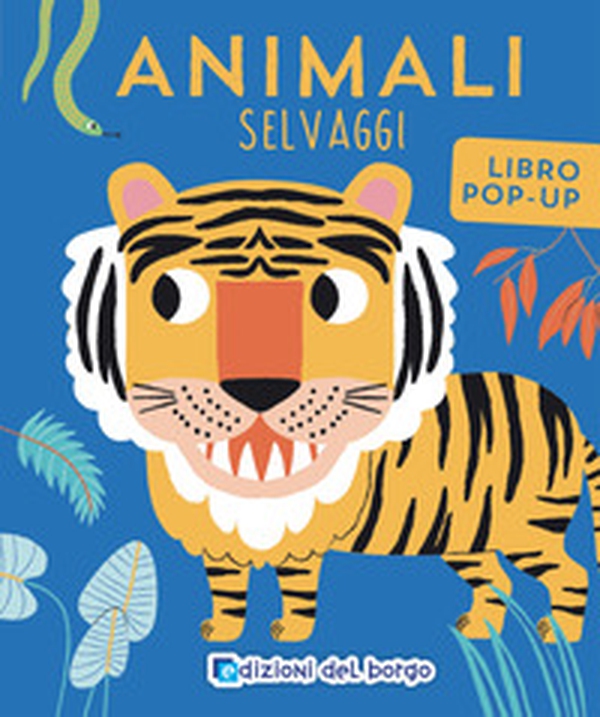 Animali selvaggi - Librerie.coop Animali selvaggi - Librerie.coop