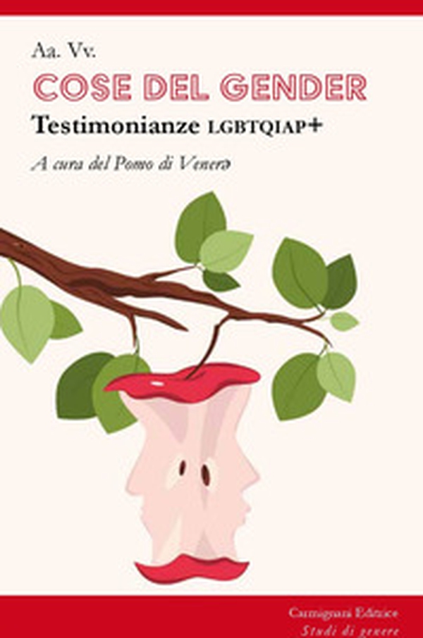 Cose del gender. Testimonianze LGBTQIAP+ - Librerie.coop Cose del gender. Testimonianze LGBTQIAP+ - Librerie.coop