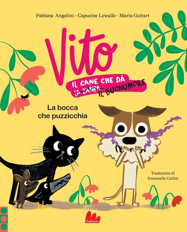 Vito, il cane che dà il buonumore. La bocca che puzzicchia - Librerie.coop Vito, il cane che dà il buonumore. La bocca che puzzicchia - Librerie.coop