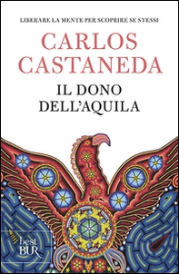 Il dono dell'aquila - Librerie.coop Il dono dell'aquila - Librerie.coop