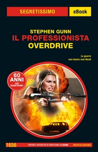 Il Professionista. Overdrive (Segretissimo) - Librerie.coop Il Professionista. Overdrive (Segretissimo) - Librerie.coop