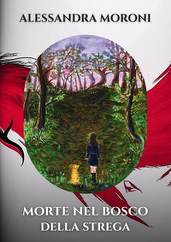 Morte nel bosco della strega - Librerie.coop Morte nel bosco della strega - Librerie.coop