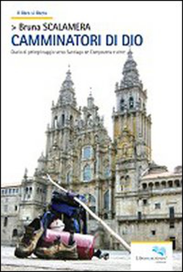 Camminatori di Dio - Librerie.coop Camminatori di Dio - Librerie.coop