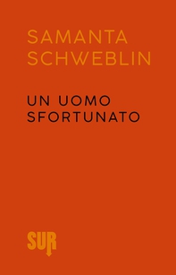 Un uomo sfortunato - Librerie.coop
