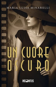 Un cuore oscuro - Librerie.coop