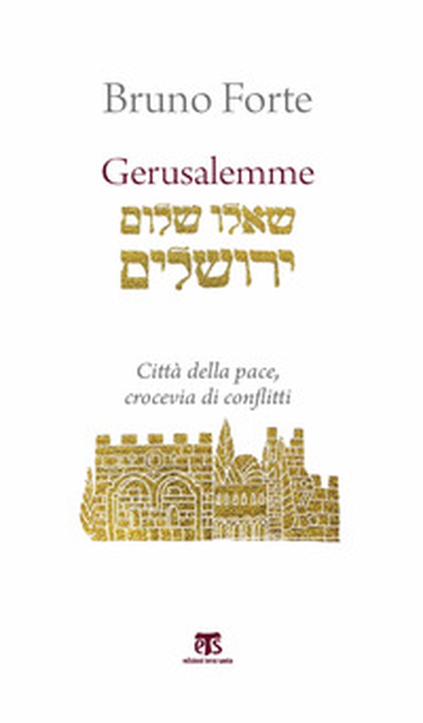 Gerusalemme. Città della pace, crocevia di conflitti - Librerie.coop Gerusalemme. Città della pace, crocevia di conflitti - Librerie.coop