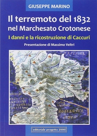 Il terremoto del 1832 nel marchesato crotonese. I danni e la ricostruzione di Caccuri - Librerie.coop