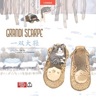 Grandi scarpe. Edizione bilingue italiano-cinese - Librerie.coop