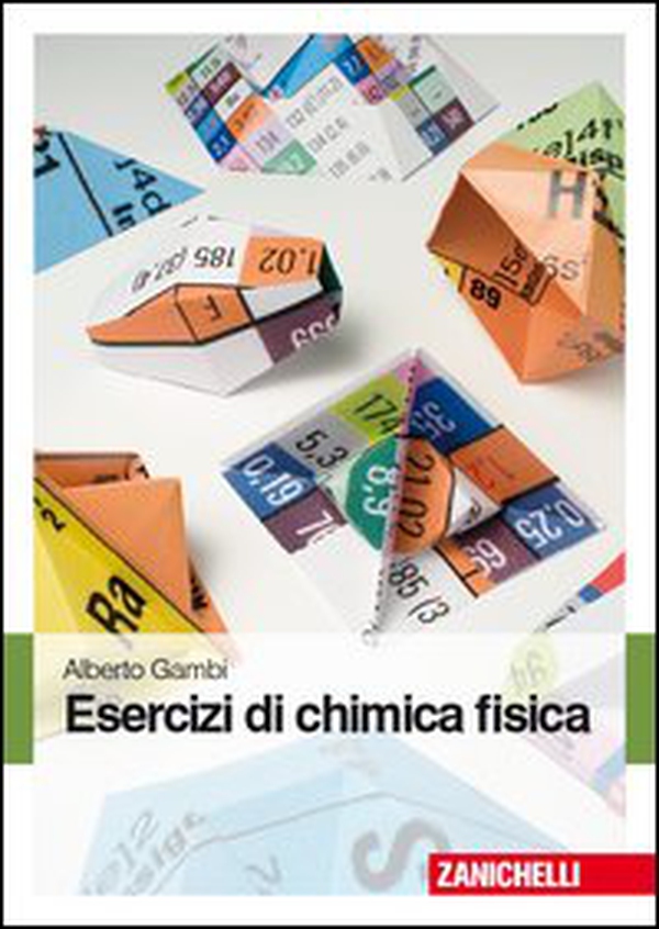 Esercizi di chimica fisica - Librerie.coop Esercizi di chimica fisica - Librerie.coop