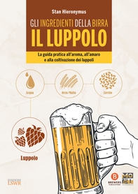 Gli ingredienti della birra: il luppolo - Librerie.coop Gli ingredienti della birra: il luppolo - Librerie.coop